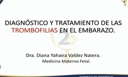Diagnóstico y tratamiento de las trombofilias en el embarazo