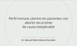 Perfil inmune uterino en pacientes con de causa inexplicable