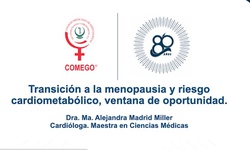 Transición a la menopausia y riesgo cardiometabólico, ventana de oportunidad.