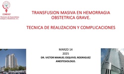 Transfusión masiva en hemorragia Obstétrica grave. Técnica de realización y complicaciones