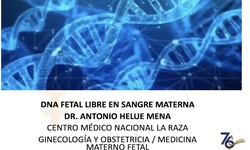 DNA Fetal, como lo utilizamos en la práctica clínica