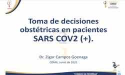 Toma de decisiones obstétricas en paciente SARS COV 2 positiva