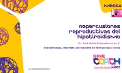 Repercusiones reproductivas del hipotiroidismo.